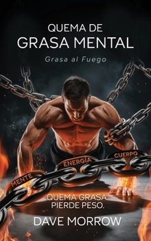 Hardcover Quema De Grasa Mental, Grasa Al Fuego Book