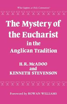 Paperback The Mystery of the Eucharist in the Anglican Tradition Book