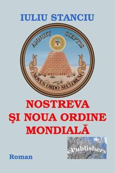 Paperback Nostreva Si Noua Ordine Mondiala: Roman [Romanian] Book