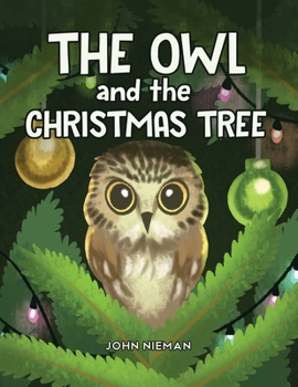 Paperback The Owl and The Christmas Tree Book