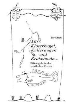 Paperback Mit Kl?terkugel, Kulleraugen und Krakenbein [German] Book