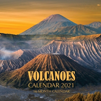 Paperback Volcanoes Calendar 2021: 16 Month Calendar Book