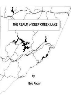 Paperback The Realm of Deep Creek Lake Book