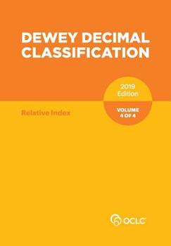 Paperback Dewey Decimal Classification, January 2019, Volume 4 of 4 Book