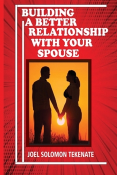 Paperback Building A Better Relationship With Your Spouse Book