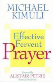 Paperback Effective Fervent Prayer Book