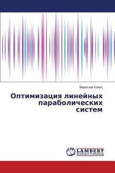 Paperback Optimizatsiya Lineynykh Parabolicheskikh Sistem [Russian] Book