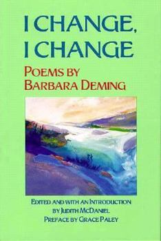 Hardcover I Change, I Change: Poems Book
