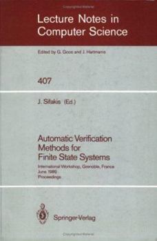 Paperback Automatic Verification Methods for Finite State Systems: International Workshop, Grenoble, France. June 12-14, 1989. Proceedings Book