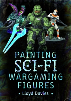 Paperback Painting Sci-Fi Wargaming Figures Book