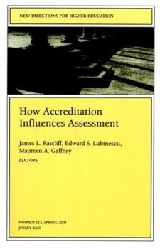 Paperback How Accreditation Influences Assessment: New Directions for Higher Education (J-B HE Single Issue Higher Education) Book