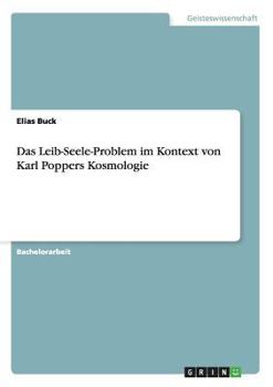 Paperback Das Leib-Seele-Problem im Kontext von Karl Poppers Kosmologie [German] Book