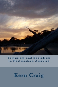 Paperback Feminism and Socialism in Postmodern America Book