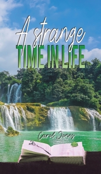 Hardcover A Strange Time in Life Book