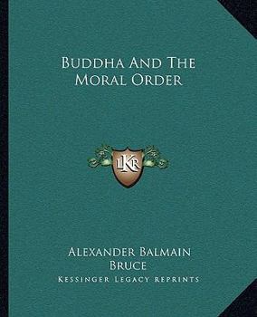 Paperback Buddha And The Moral Order Book