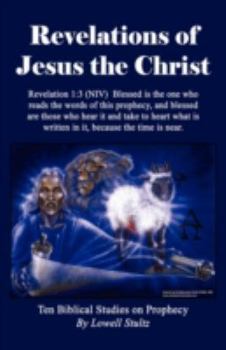 Hardcover Revelations of Jesus the Christ Book