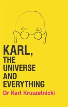Hardcover Karl, the Universe and Everything Book