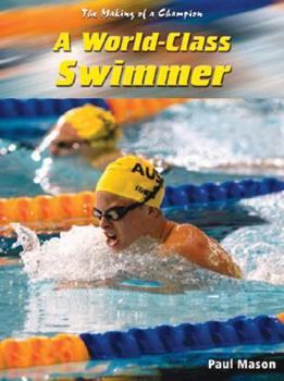 Hardcover A World-Class Swimmer Book