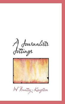 Paperback A Journalists Jottings Book