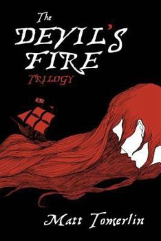 The Devil's Fire Trilogy - Book  of the Devil's Fire