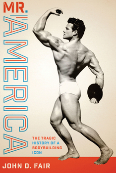 Paperback Mr. America: The Tragic History of a Bodybuilding Icon Book