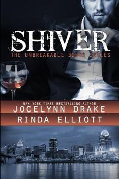 Shiver - Book #1 of the Unbreakable Bonds