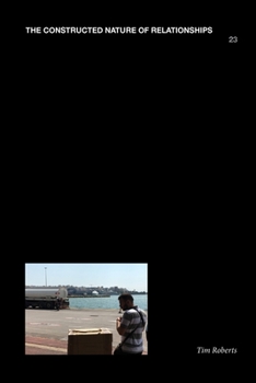 Paperback The Constructed Nature of Relationships, 23 Book