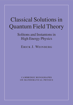 Paperback Classical Solutions in Quantum Field Theory Book