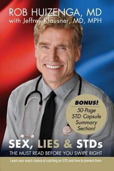 Paperback Sex, Lies & STDs: The Must Read Before You Swipe Right Book