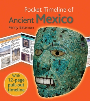 Hardcover The Pocket Timeline of Ancient Mexico Book