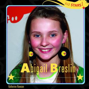 Abigail Breslin - Book  of the Kid Stars!