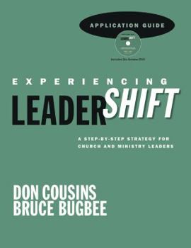 Paperback Experiencing Leadershift Application Guide: A Step-By-Step Strategy for Church and Ministry Leaders [With DVD] Book
