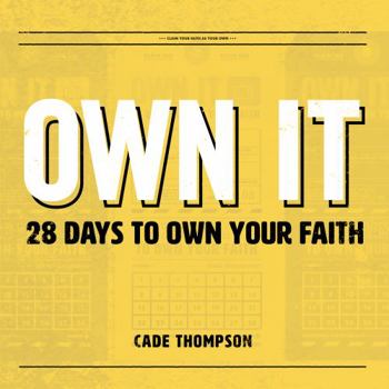 Paperback Own It: 28 Days To Own Your Faith Book