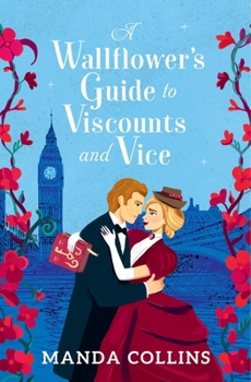 Paperback A Wallflower's Guide to Viscounts and Vice Book