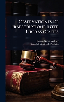 Hardcover Observationes De Praescriptione Inter Liberas Gentes Book