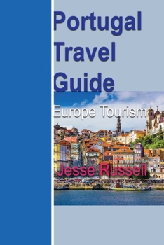 Paperback Portugal Travel Guide: Europe Tourism Book