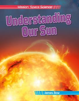 Paperback Understanding Our Sun Book