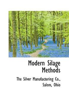 Paperback Modern Silage Methods Book