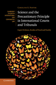 Paperback Science and the Precautionary Principle in International Courts and Tribunals: Expert Evidence, Burden of Proof and Finality Book