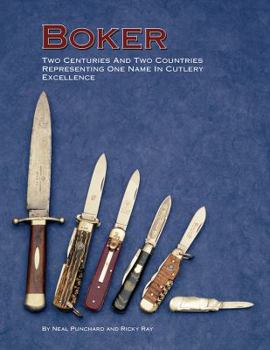 Paperback Boker: Two Centuries and Two Countries Representing One Name in Cutlery Excellence Book