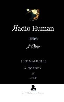 Hardcover Radio Human: A Diary Book