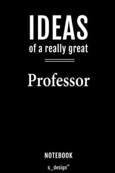 Notebook for Professors / Professor: awesome handy Note Book [120 blank lined ruled pages]