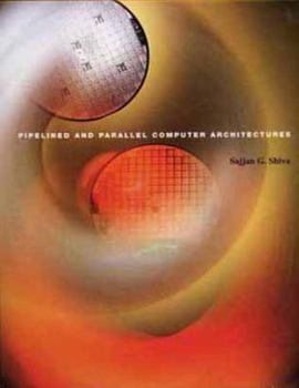 Hardcover Pipelined and Parallel Computer Architectures Book
