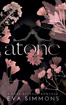Atone - Book #3 of the Sigma Sin