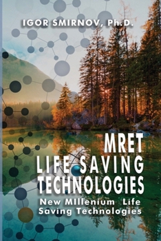 Paperback MRET Innovative Life-saving Technology: New Millenium Life saving technologies Book