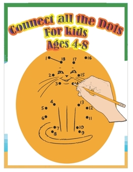 Paperback Connect all the dots for kids ages 4-8 Book