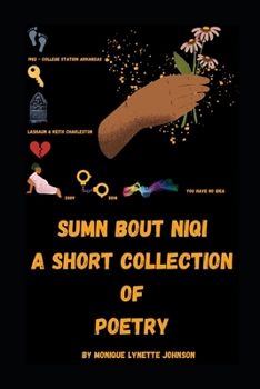 Paperback Sumn bout Niqi: A Short Collection of Poetry Book
