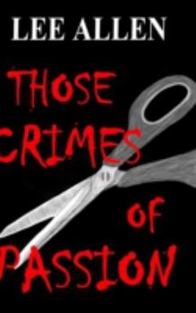 Hardcover Those Crimes of Passion Book