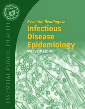 Paperback Essential Readings in Infectious Disease Epidemiology (Essential Public Health) Book