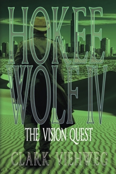Paperback Hokee Wolf IV: The Vision Quest Book